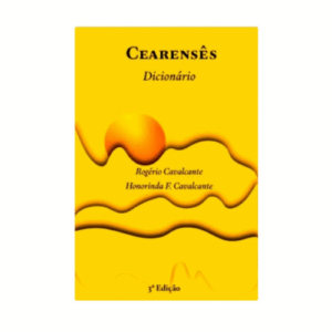 Cearensês: Dicionário (Versão Pocket)