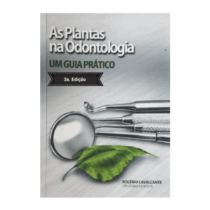 As Plantas na Odontologia