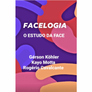 Facelogia: o estudo da face