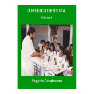 O médico dentista