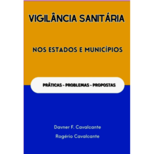 Vigilância Sanitária nos Estados e Municípios